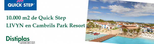 10.000 m2 de Quick Step LIVYN se instalan en Cambrils Park Resort